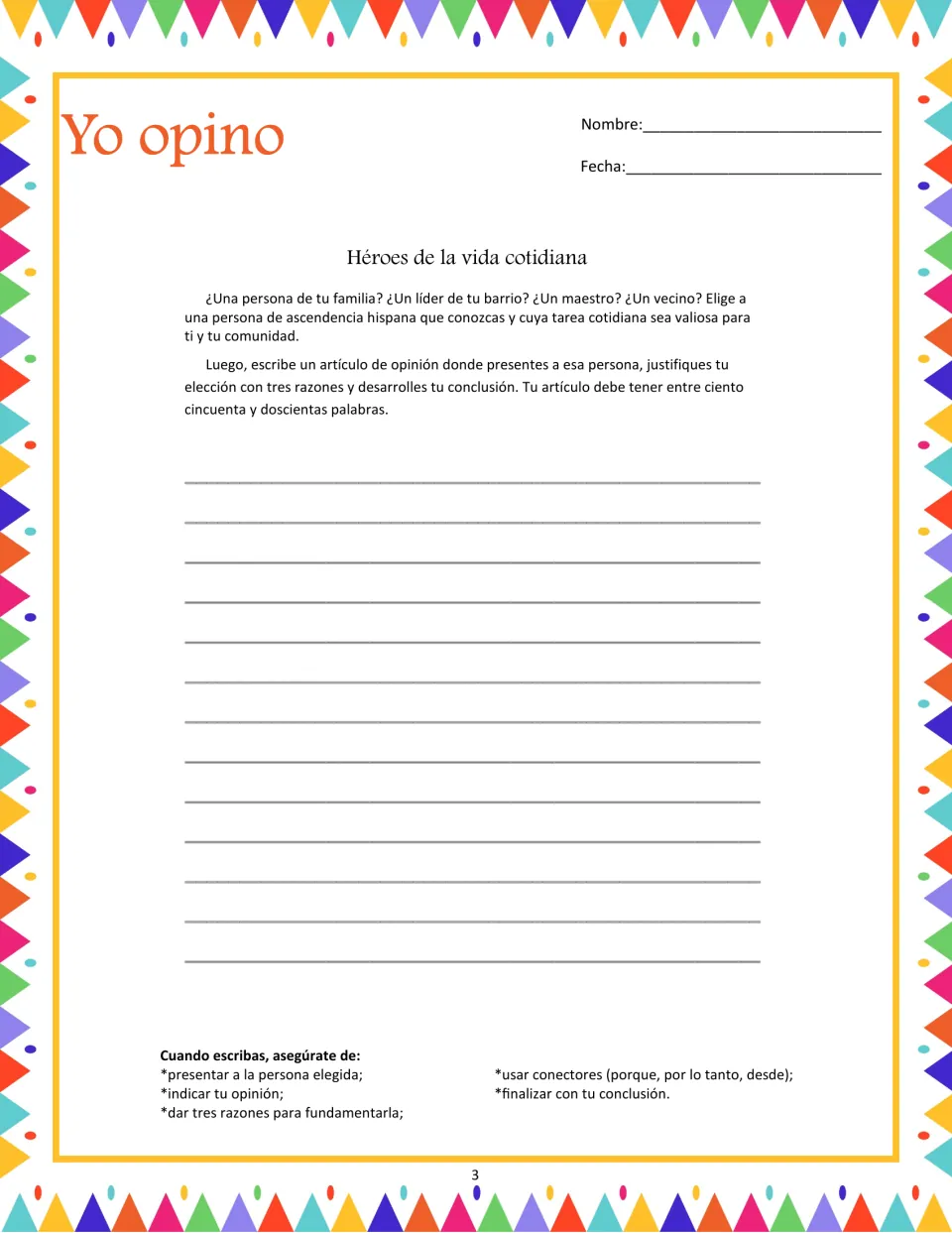 Opinion writing prompt asks for 150–200 words honoring a Hispanic person in the community, supported by three reasons