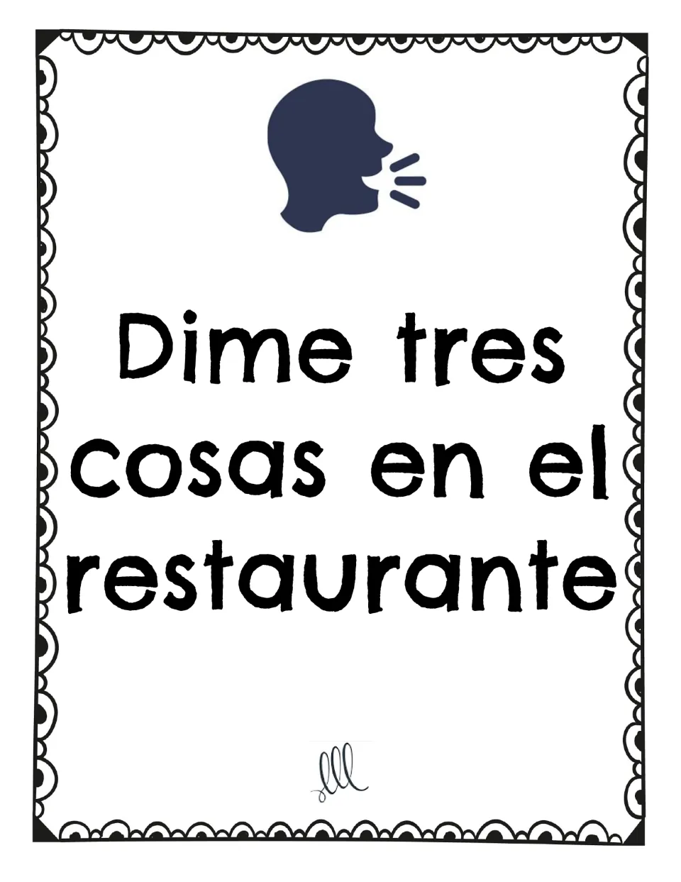 Speaking game opening prompt: 'Dime tres cosas en el restaurante' (Tell me three things in the restaurant)