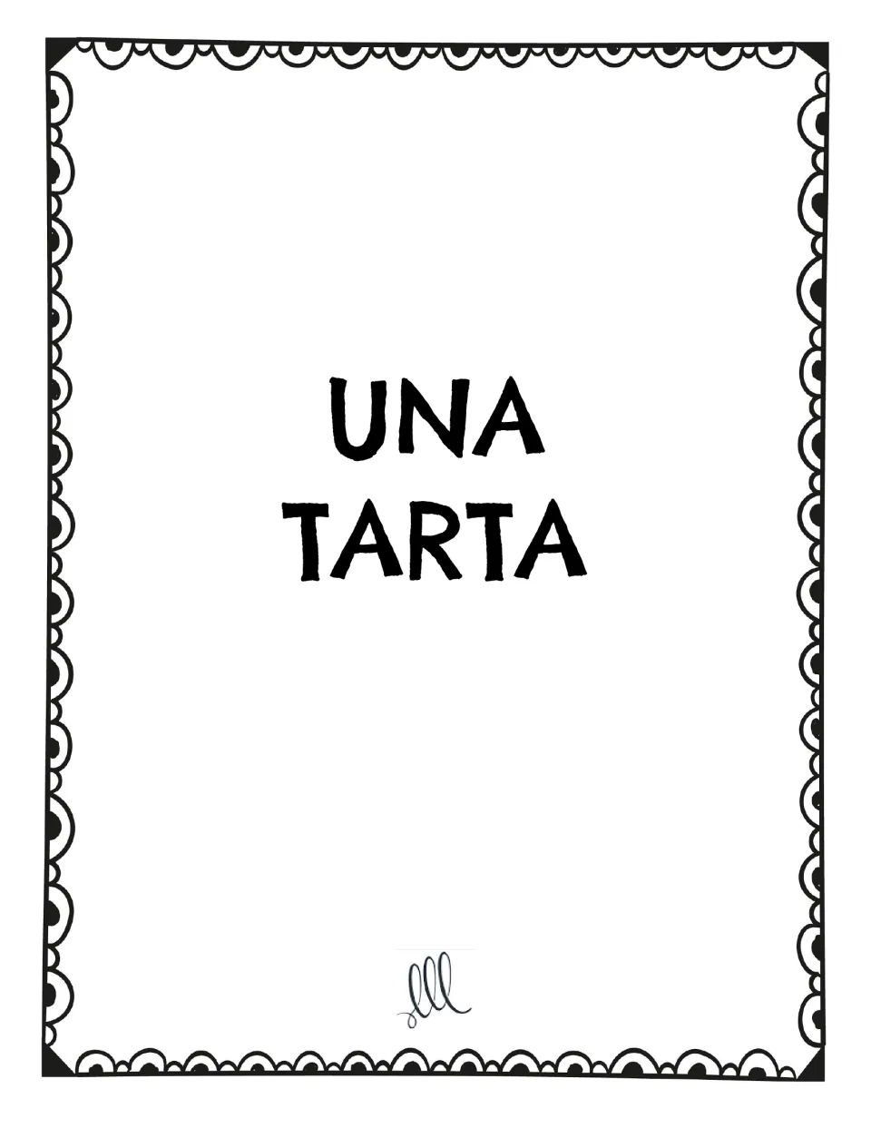 Spanish restaurant speaking game vocabulary card: 'UNA TARTA' (a cake), shown as one card on this page