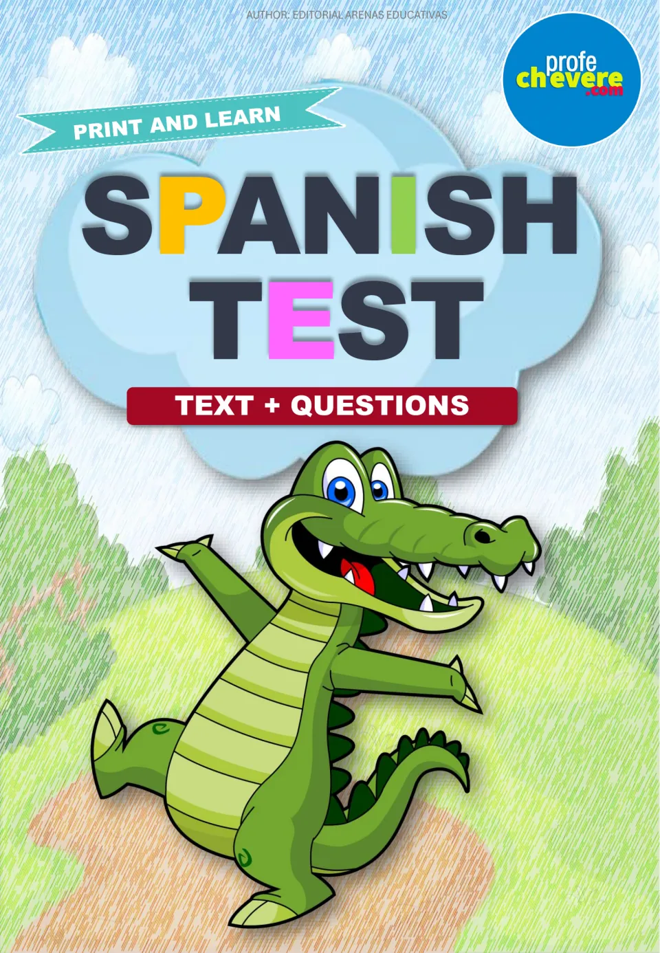 Spanish Test cover, Print and Learn: a text plus questions set, shown with a smiling cartoon crocodile on a hill path