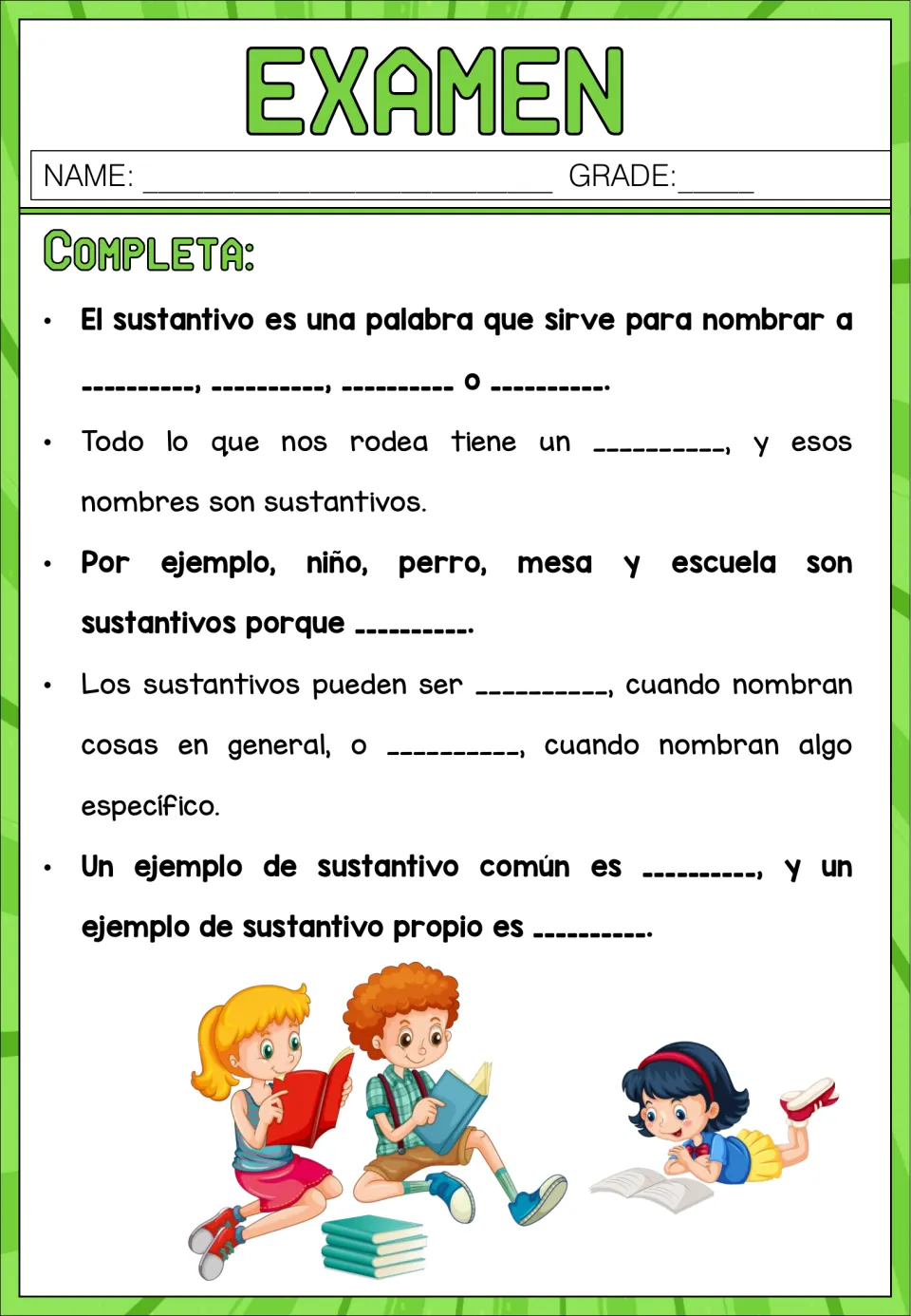Examen, Completa: students fill in blanks on what nouns name and common vs. proper nouns, with examples of each
