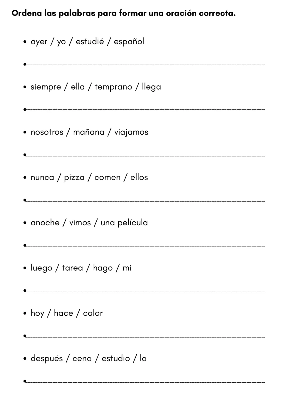 Spanish word order: students unscramble 8 sets of words with a time marker, such as ayer / yo / estudié / español