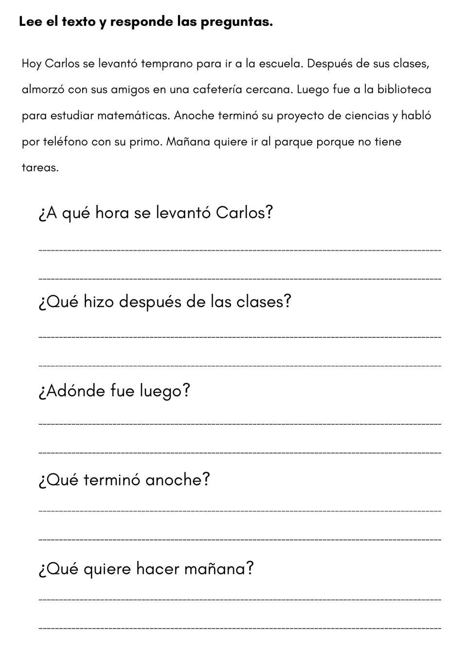Spanish reading comprehension: students read a paragraph about Carlos's day and answer 5 questions on the day's events
