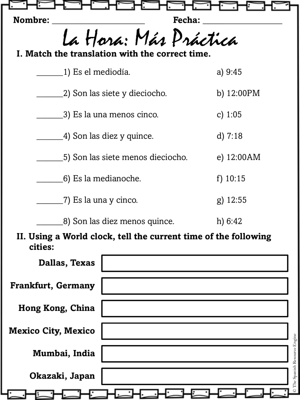 La Hora: Más Práctica: students match 8 Spanish time sentences to digital times, then look up the time in 6 world cities