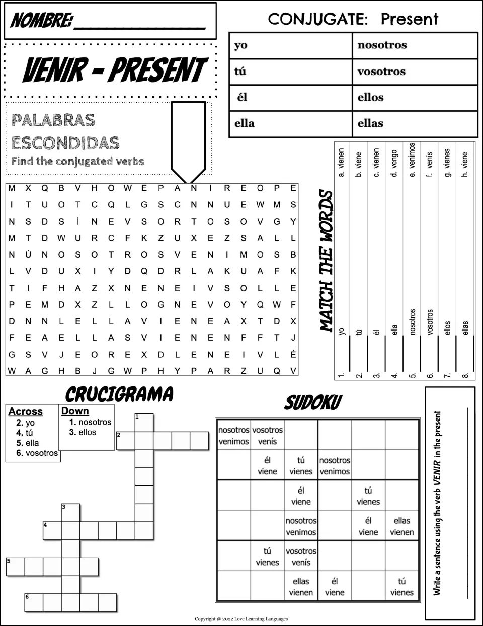 VENIR present tense: students conjugate each pronoun, then do a word search, matching, crossword, sudoku and write a sentence