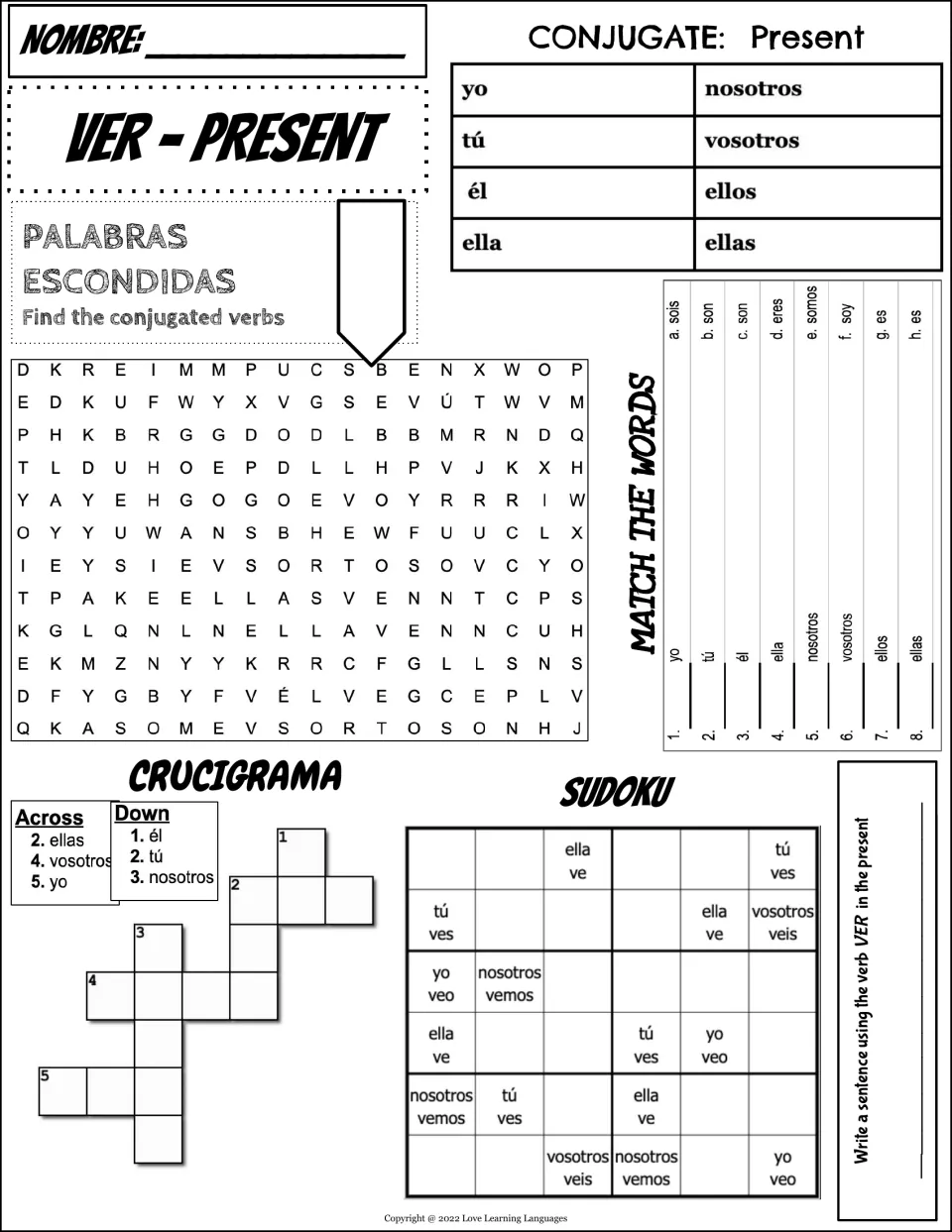 VER present tense: students conjugate by pronoun, find verbs in a word search, match forms, do a crossword and sudoku