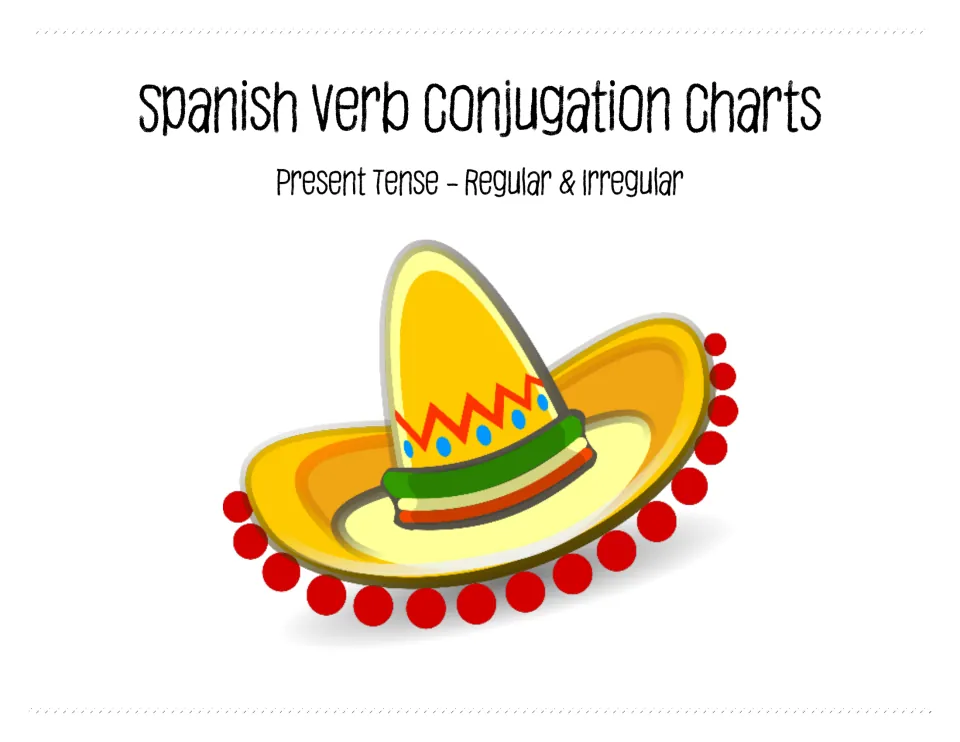 Cover: Spanish Verb Conjugation Charts, Present Tense – Regular & Irregular, with a sombrero illustration
