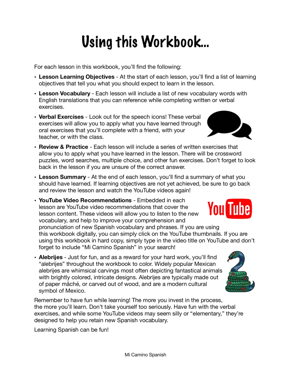 Using this Workbook: explains each lesson's objectives, vocabulary, verbal exercises, review, summary and YouTube videos