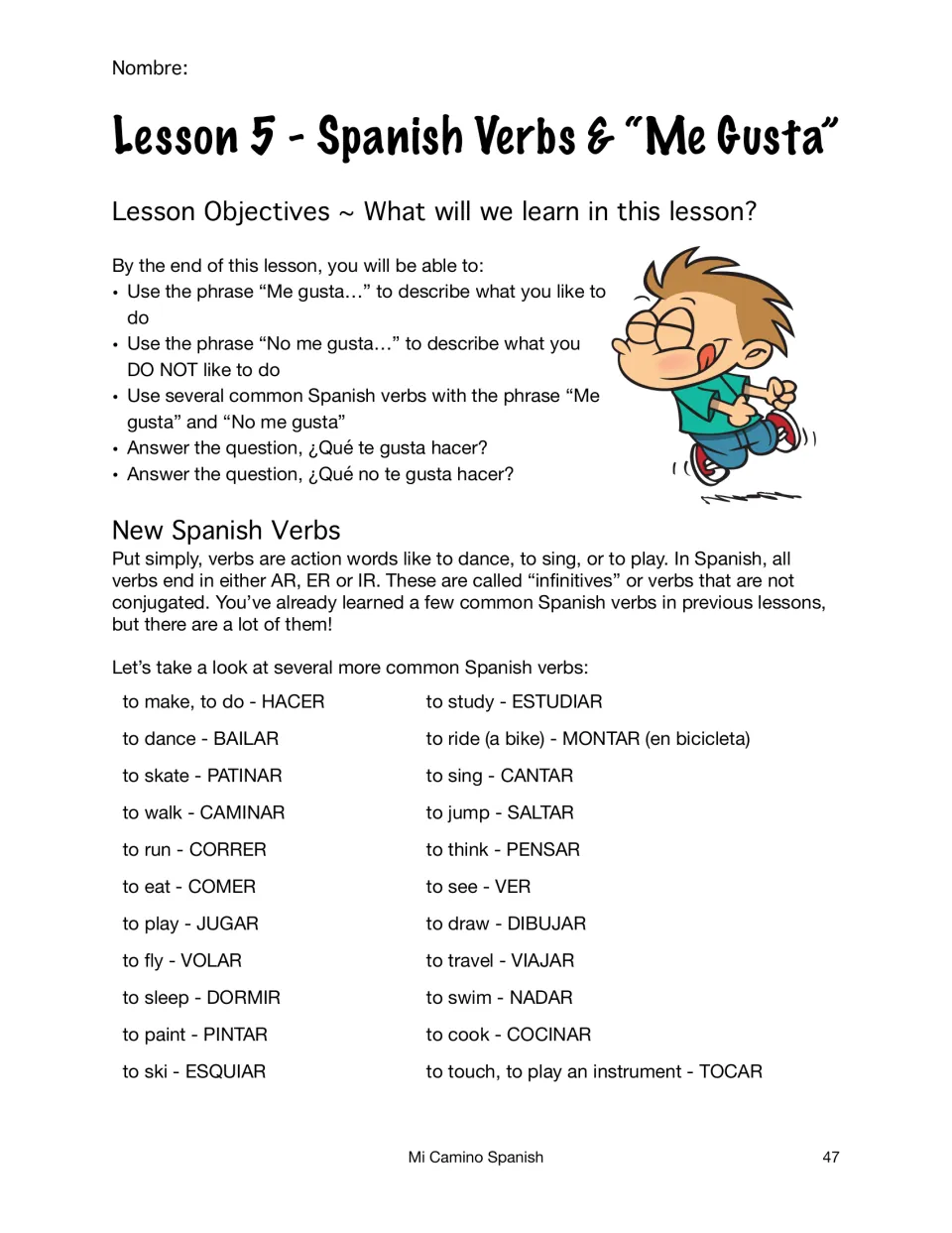 Lesson 5 objectives for 'Me gusta' and 'No me gusta', plus 22 new Spanish infinitives with English, from hacer to tocar