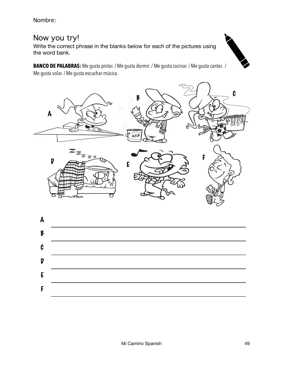 Now you try!: students match six cartoon activities, such as cooking and sleeping, to 'Me gusta' phrases from a word bank