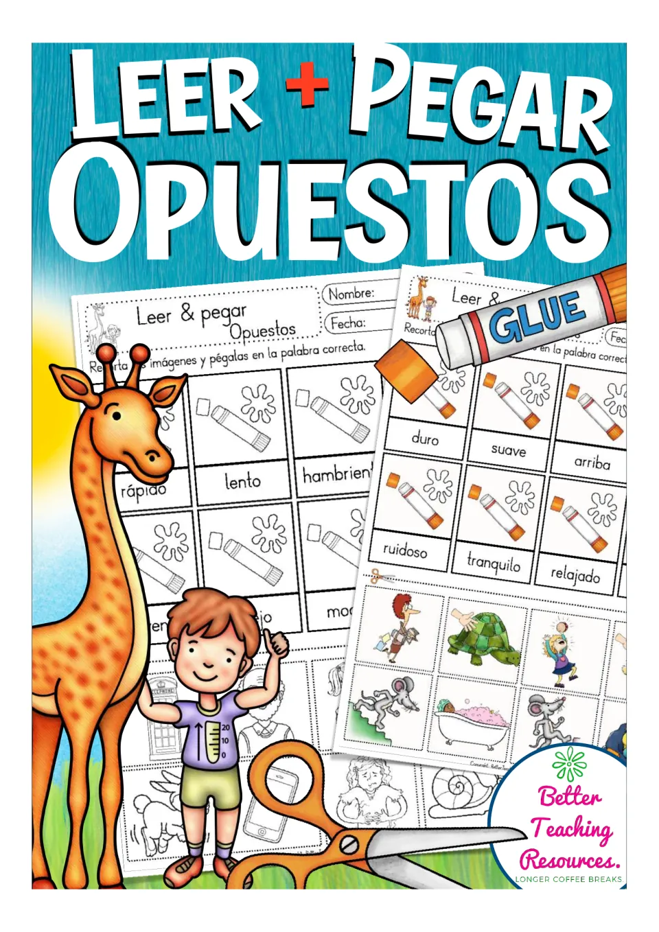 Cover of the Spanish opposites cut-and-paste resource, labeled 'Leer + Pegar Opuestos' (Read + Paste Opposites)