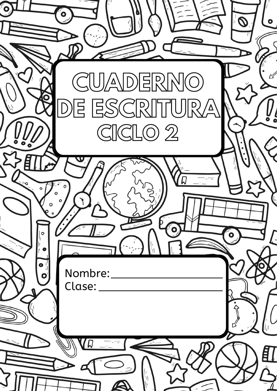 Cuaderno de Escritura Ciclo 2 cover with school-supply doodles and spaces for the student's nombre and clase