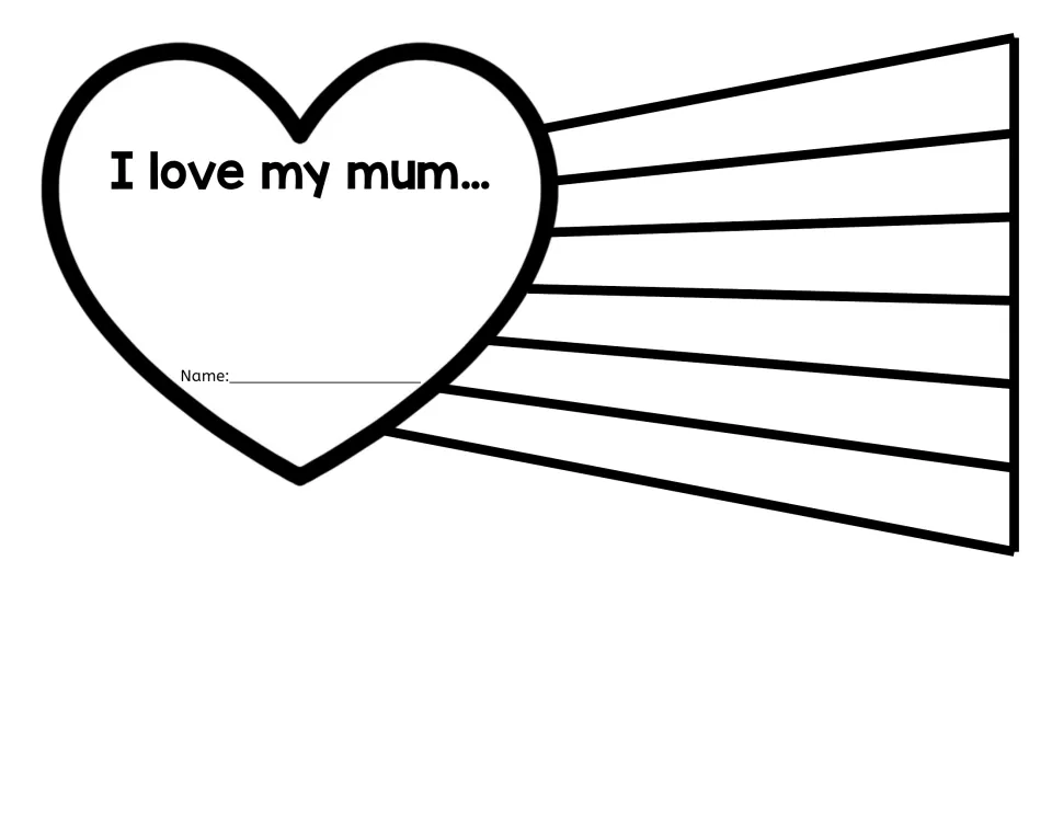 "I love my mum…" heart craft using the UK spelling: students sign the heart and write 7 reasons they love Mum on rays