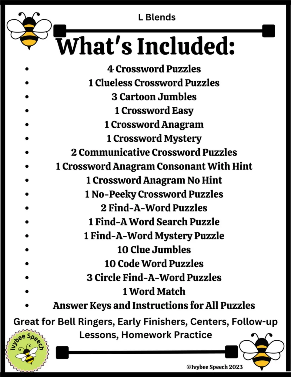 L blends contents list: crosswords, cartoon and clue jumbles, code word and find-a-word puzzles, word match, answer keys