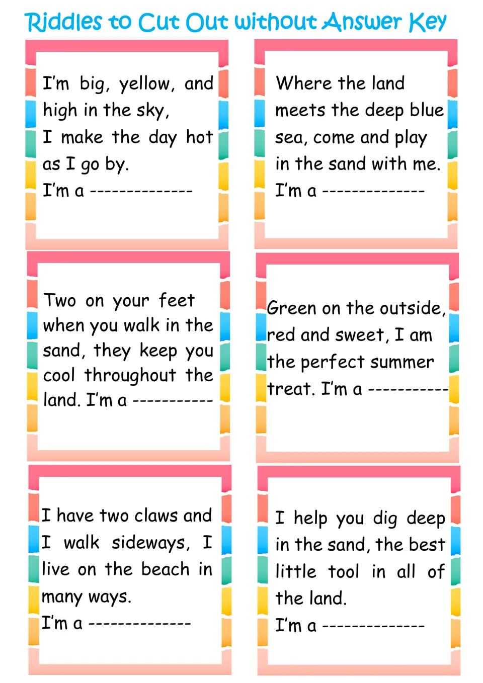 Riddles to Cut Out without Answer Key: six rhyming summer clues ending I'm a blank, shown with no answer pictures