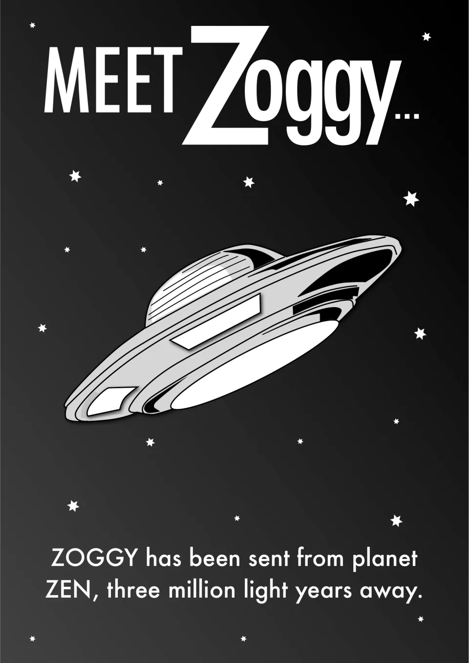 Meet Zoggy story opener: a flying saucer in starry space, sent from planet Zen, three million light years away