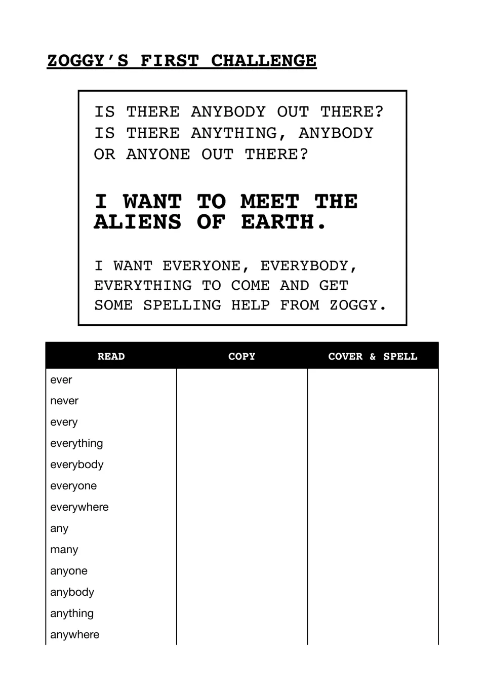 Zoggy's First Challenge: students read, copy, cover and spell 13 ever and any words such as everyone, many and anywhere