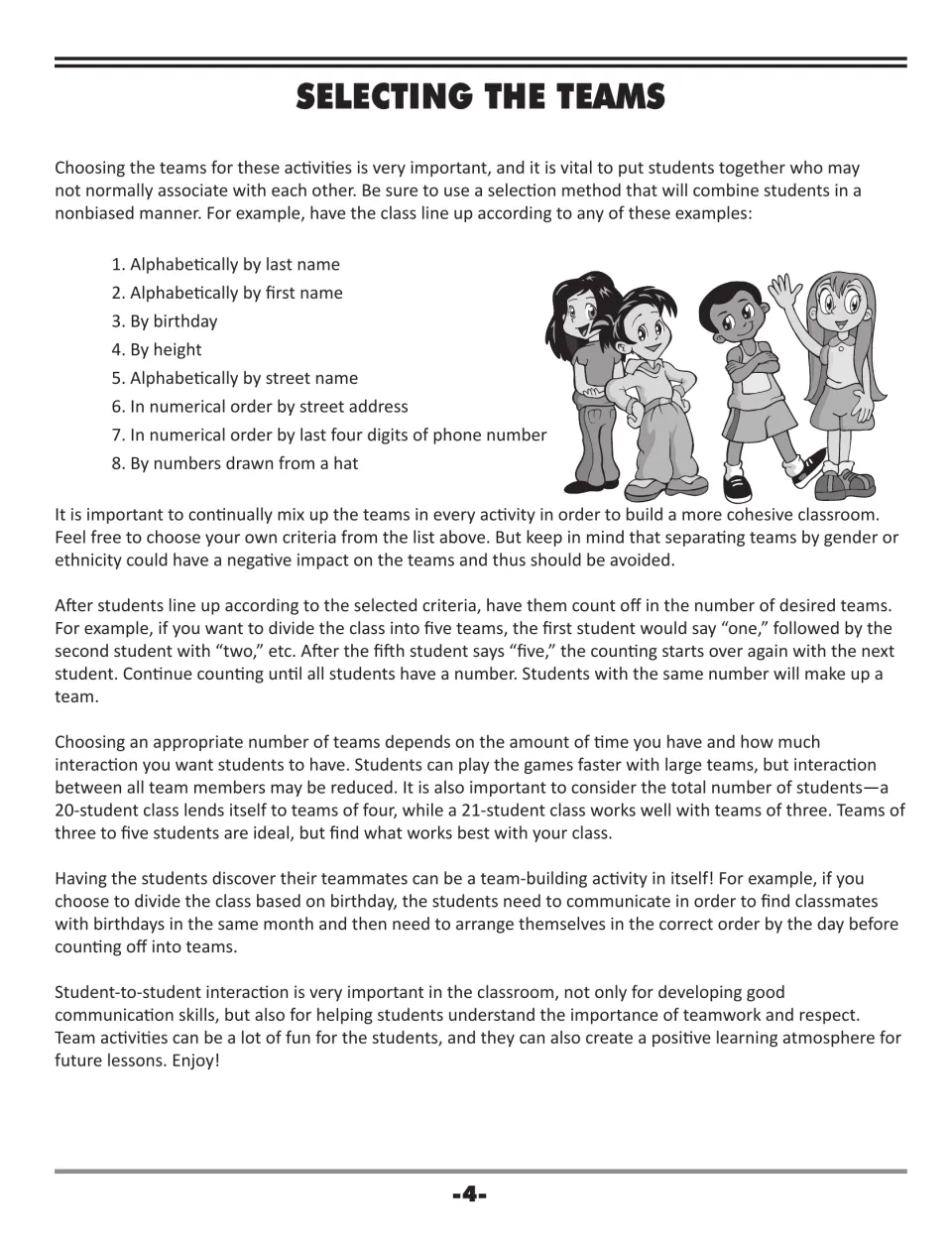 Selecting the Teams: guide to forming mixed teams by lining students up by name, birthday or height, then counting off