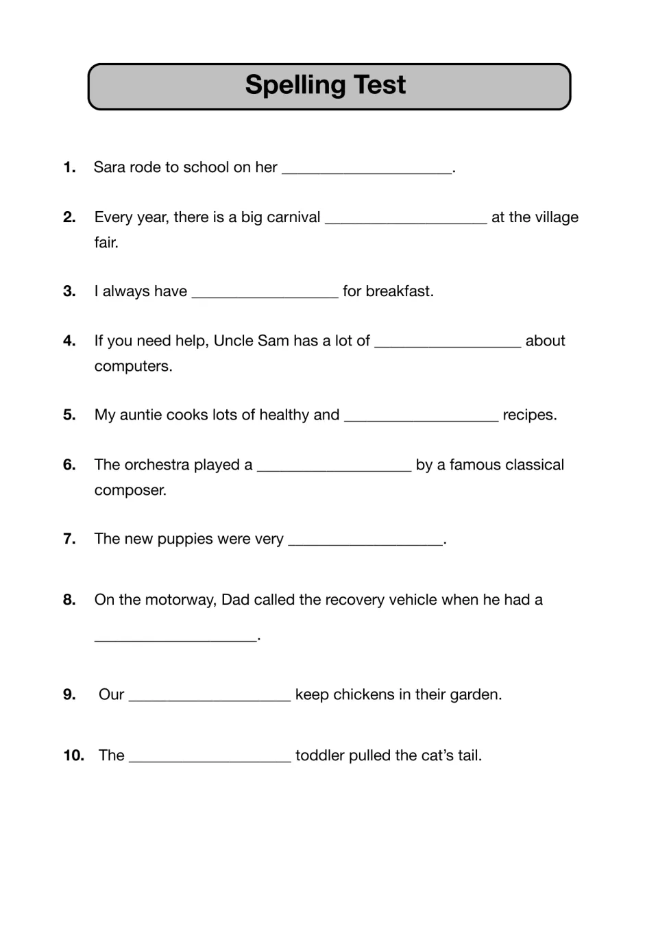Spelling test items 1-10: students write the dictated missing word in sentences about school, breakfast and puppies