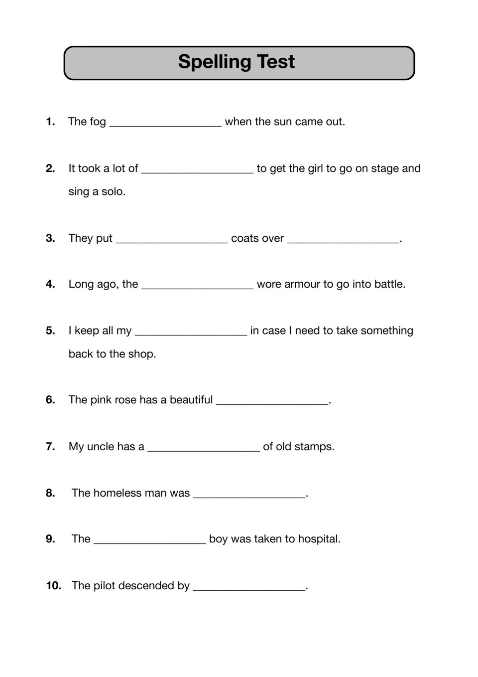 Spelling Test items 1-10: students write the dictated missing word in sentences about fog, knights, a rose and stamps