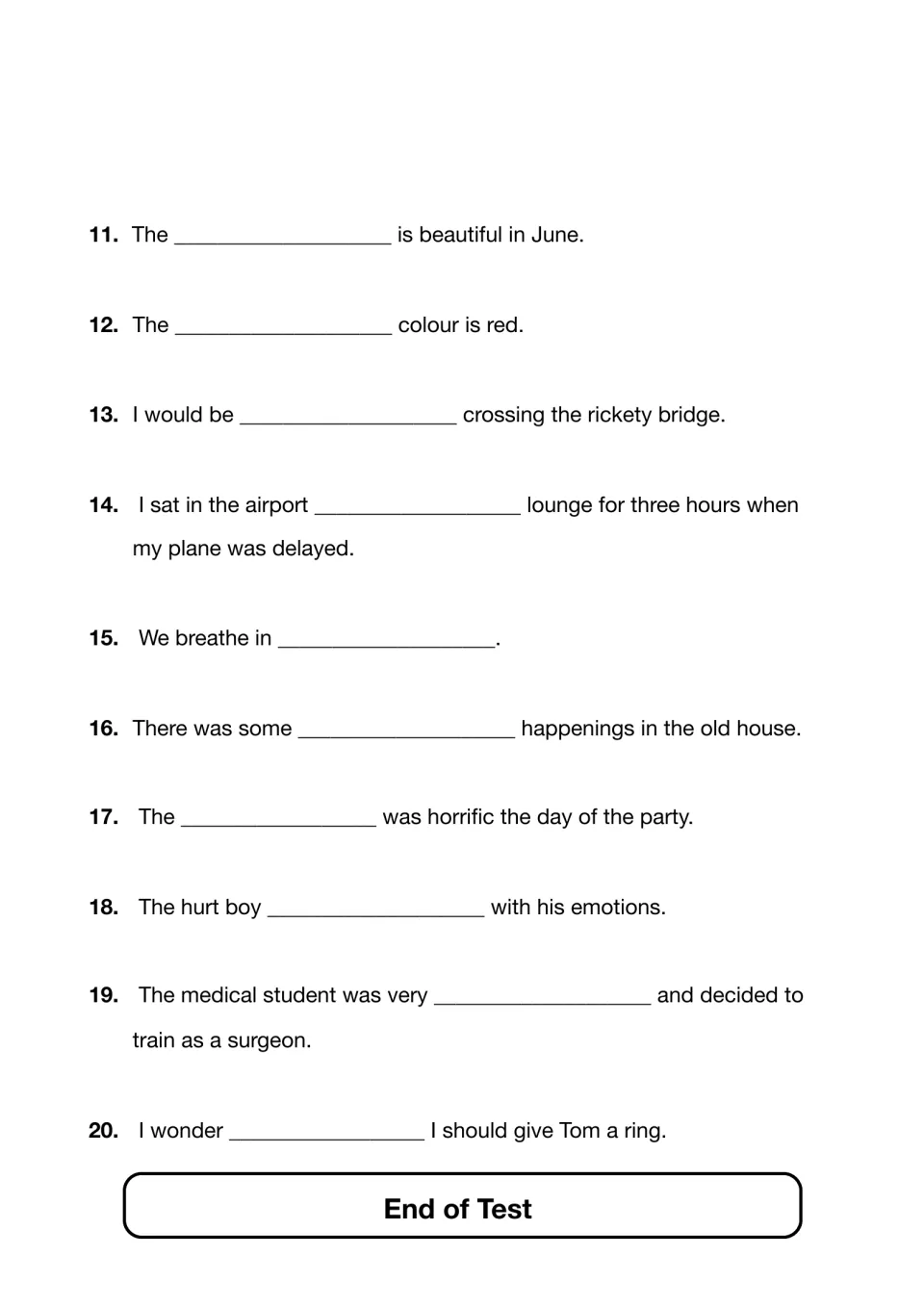 Spelling test items 11-20: students fill each blank in sentences such as 'We breathe in ___' with the dictated word