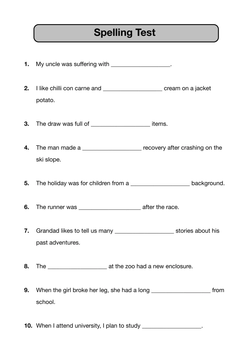 Spelling test items 1-10: students listen to dictated sentences and write the missing word in each blank