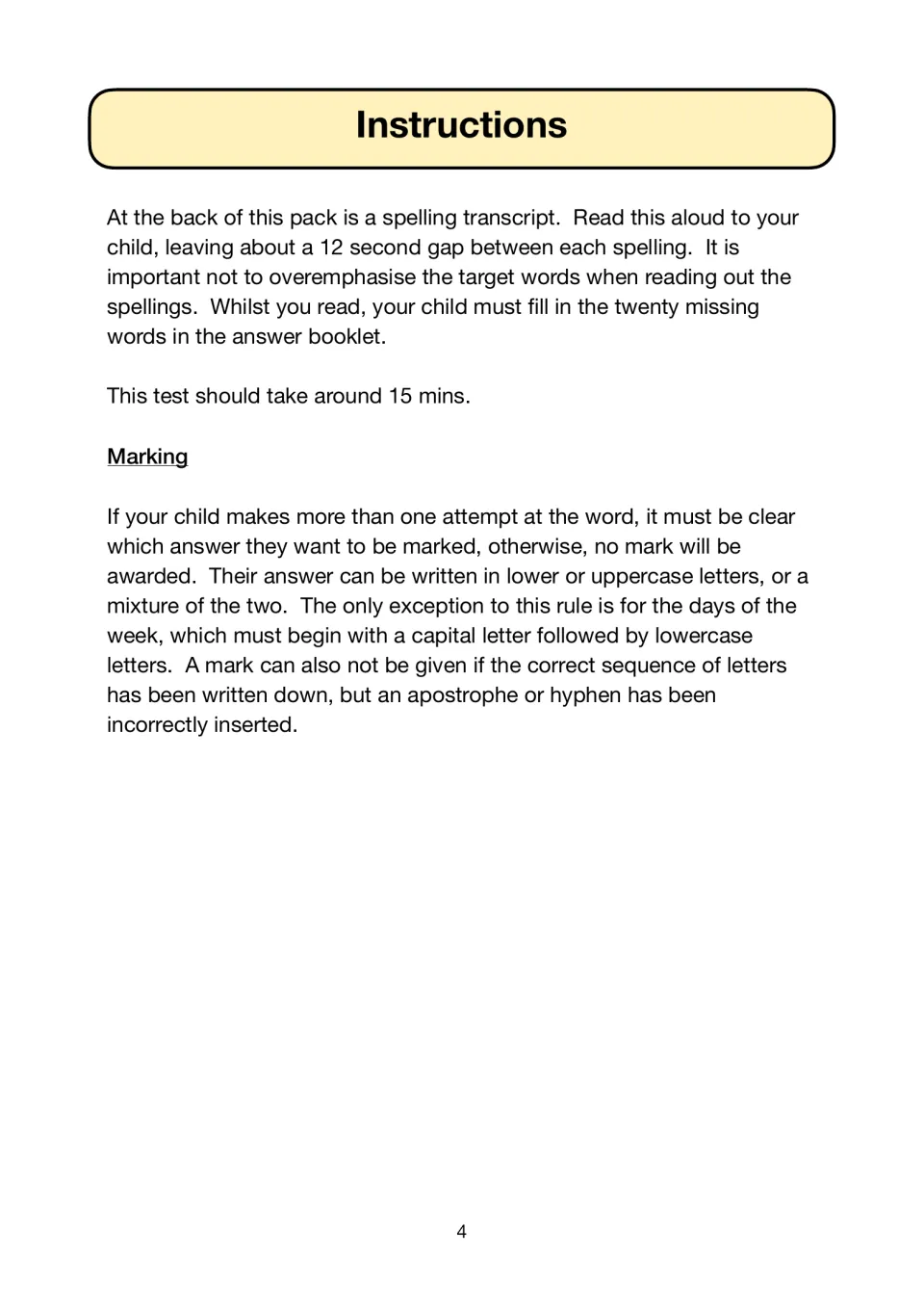 Spelling test instructions: read the transcript aloud with 12-second gaps, about 15 minutes, plus marking rules for answers