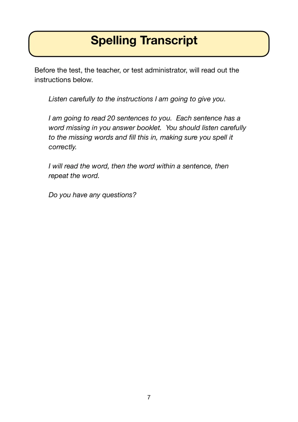 Spelling transcript opening tells students to fill 20 missing words as an adult reads each word and sentence.