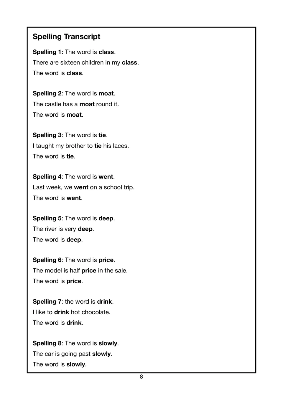 Spelling transcript for items 1–8 gives class, moat, tie, went, deep, price, drink, and slowly in sentences.