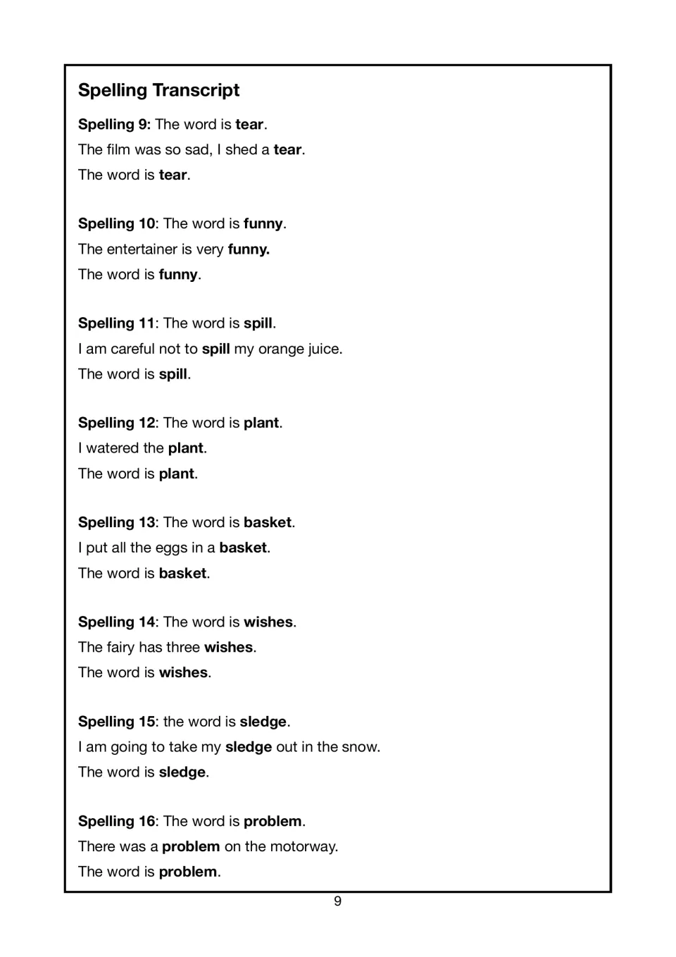Spelling transcript for items 9–16 gives tear, funny, spill, plant, basket, wishes, sledge, and problem.