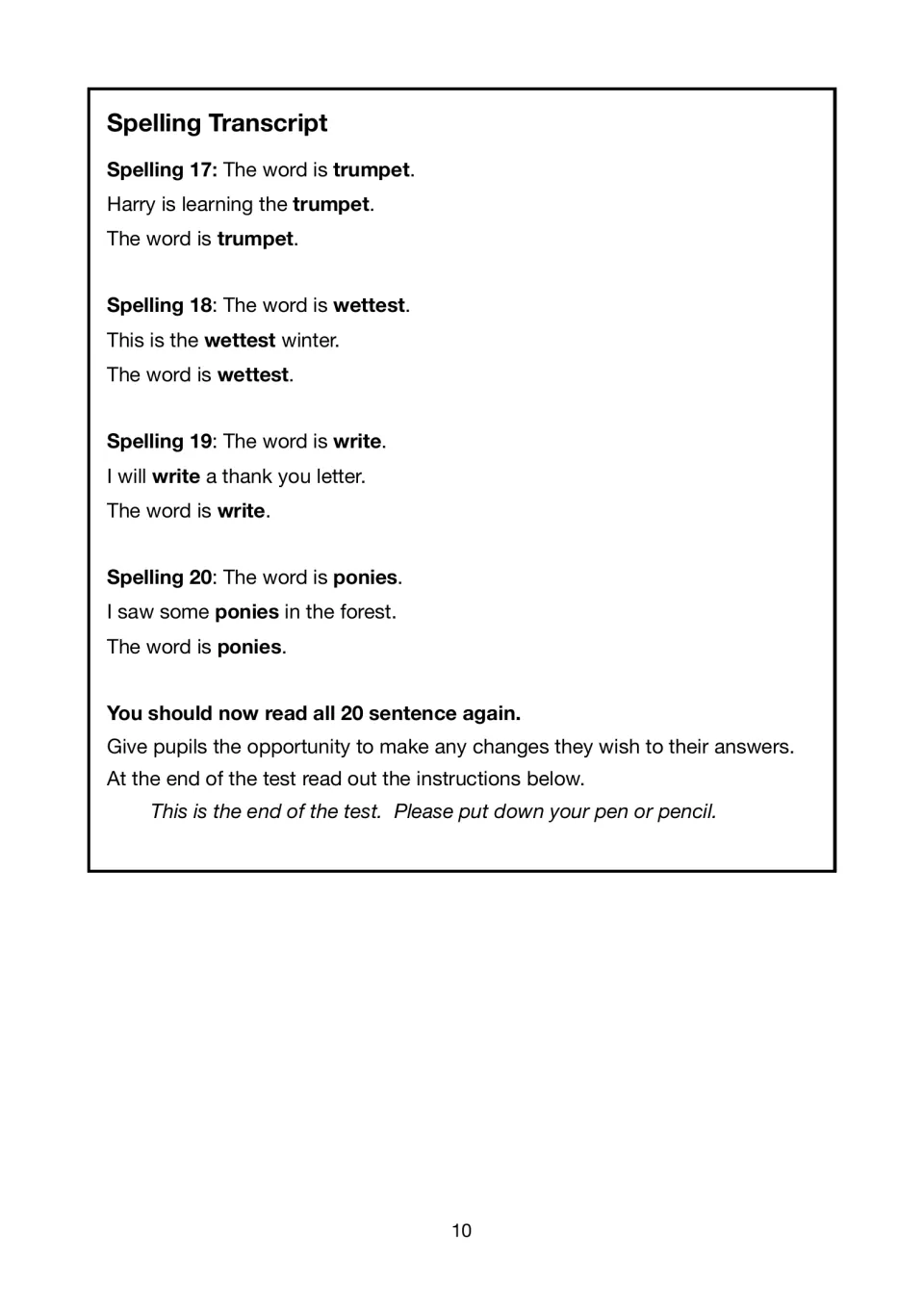 Spelling transcript for items 17–20 gives trumpet, wettest, write, and ponies, then closes the test.