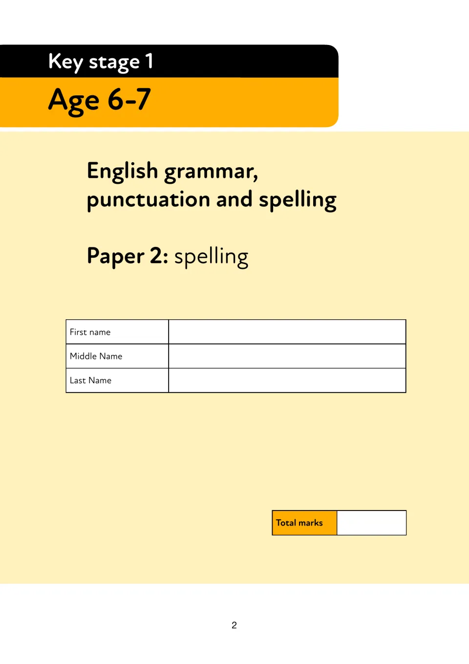 Cover of Key stage 1, Age 6-7 English grammar, punctuation and spelling Paper 2: spelling, with name and total marks fields
