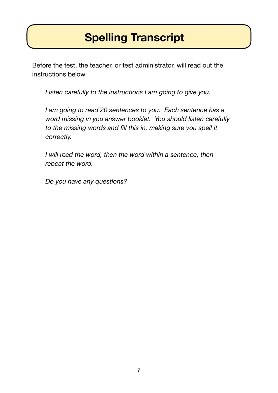 Spelling transcript opening: the script the teacher reads aloud before the test explaining how the 20 words will be given
