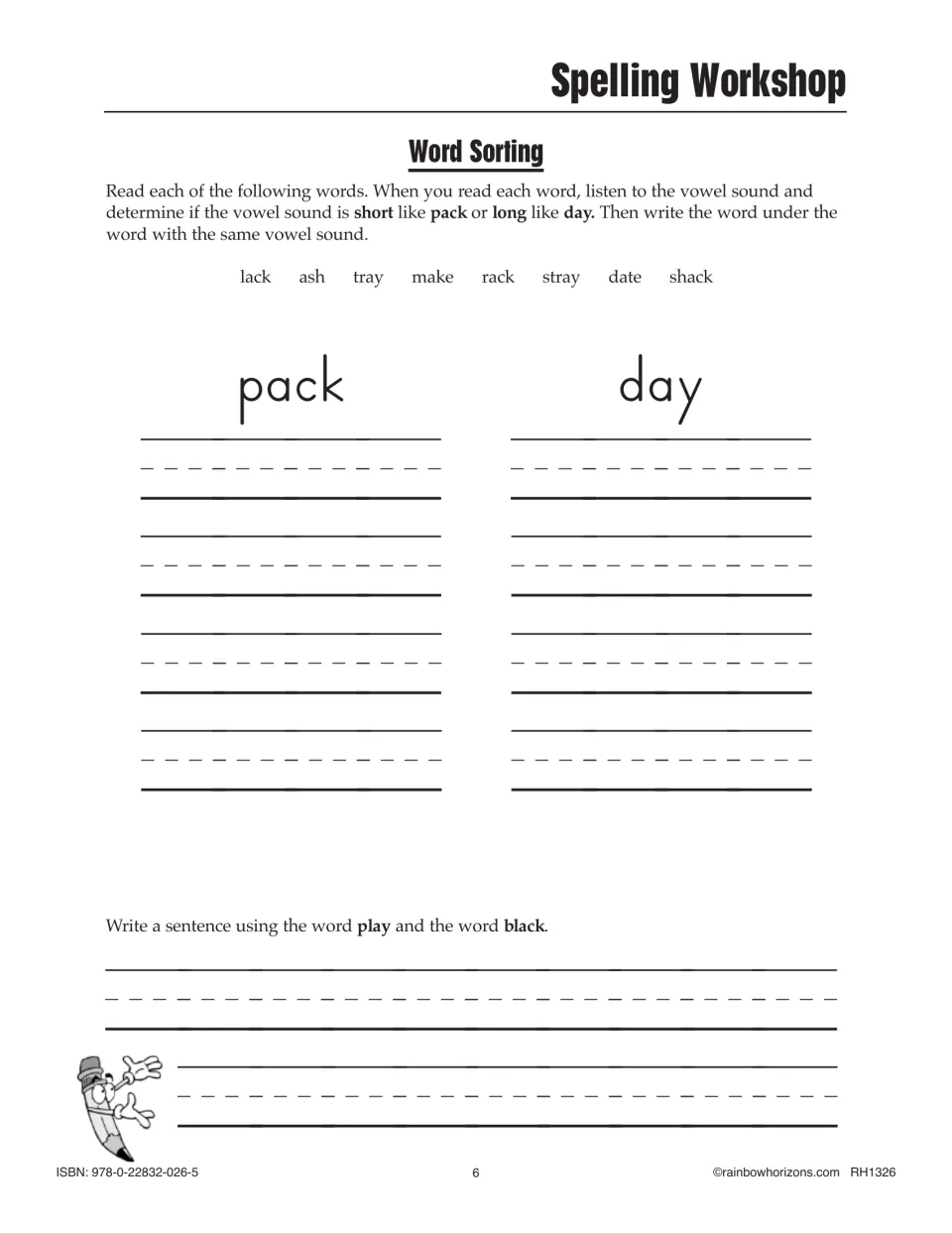 Word sorting: students sort lack, ash, tray, make, rack, stray, date and shack by short or long a vowel sound