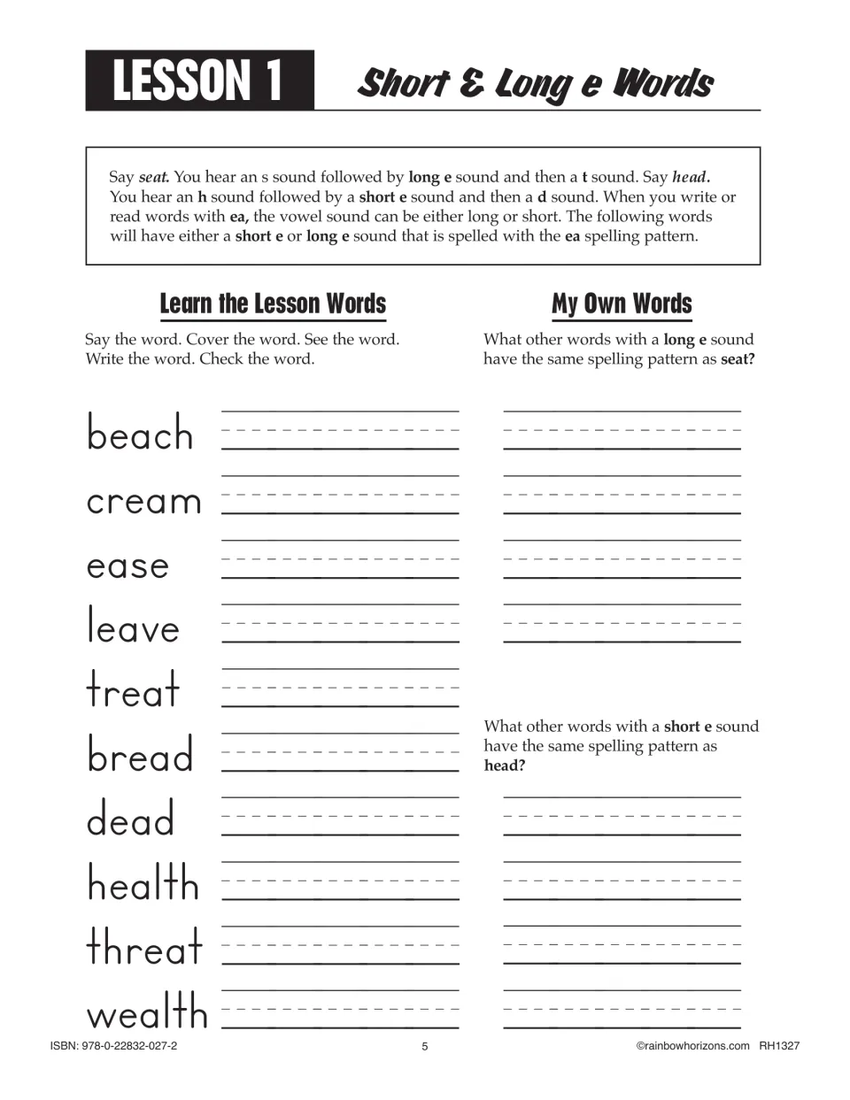 Lesson 1, short and long e words spelled ea: students say, cover and write beach, bread, health, and add own ea words