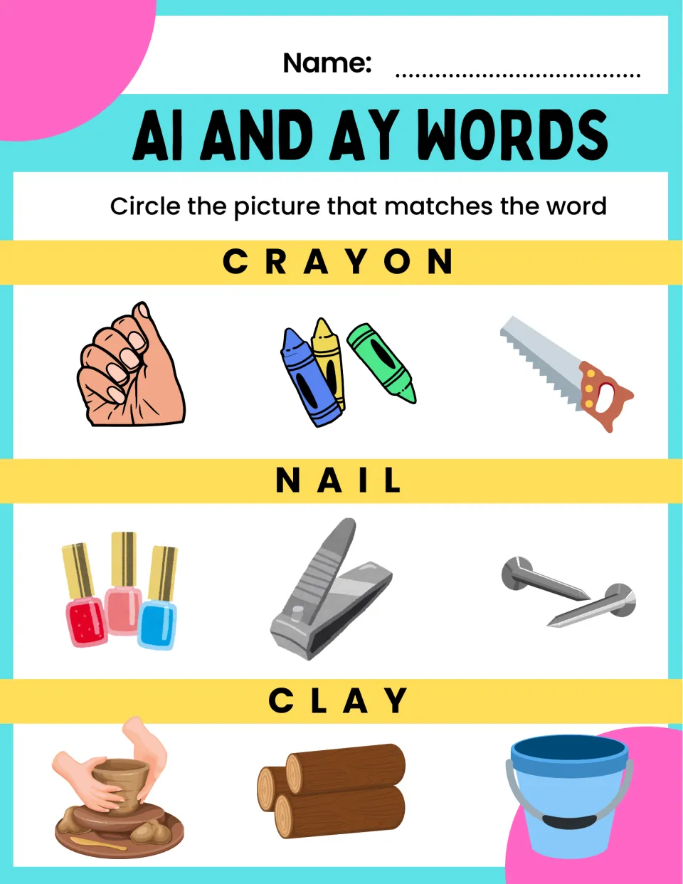 Long a vowel team matching: students read crayon, nail and clay, then circle the picture of each word among three choices