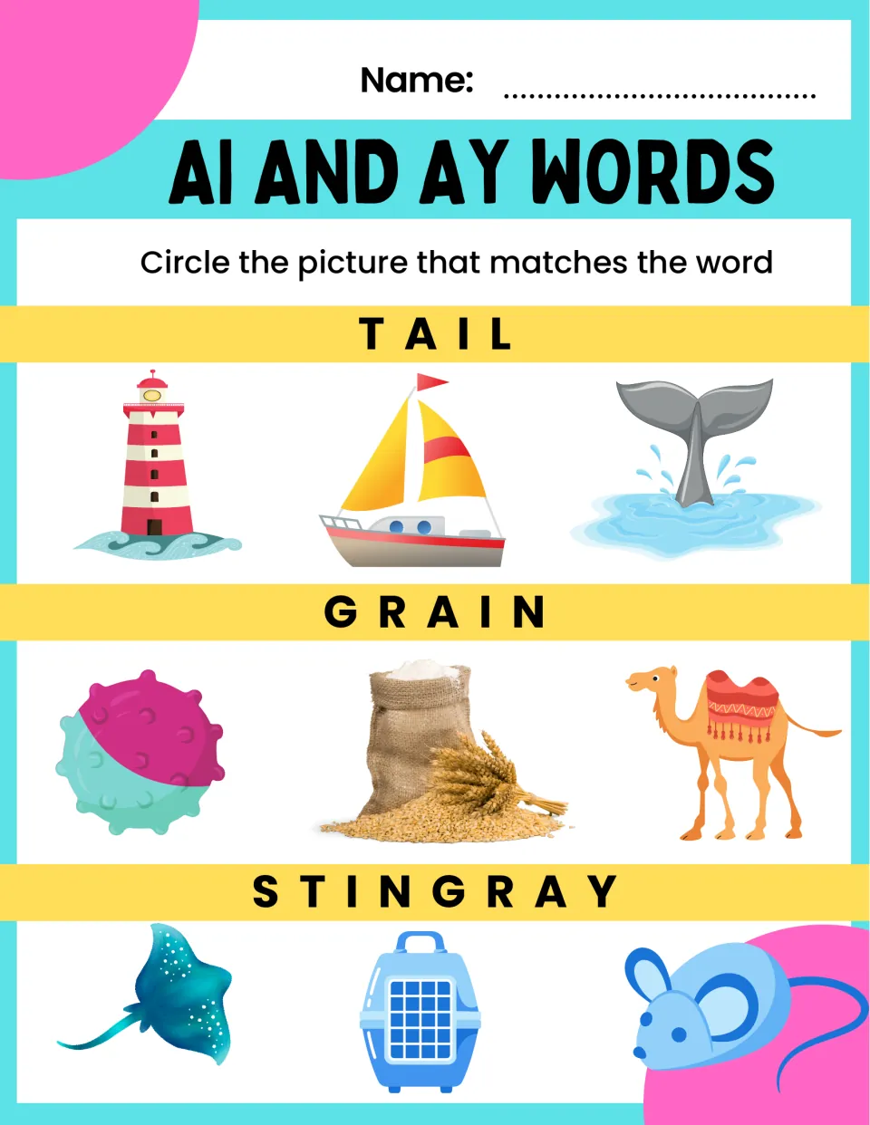 Long a picture match: students read tail, grain and stingray and circle the picture that shows each word from three options