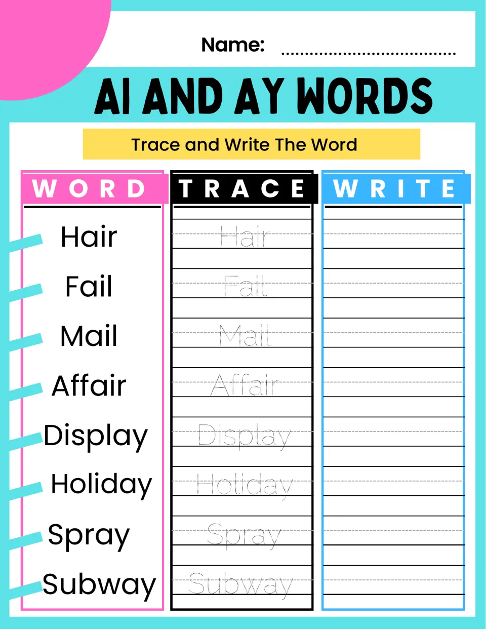 AI and AY tracing: students trace and copy hair, fail, mail, affair, display, holiday, spray and subway to spell long a
