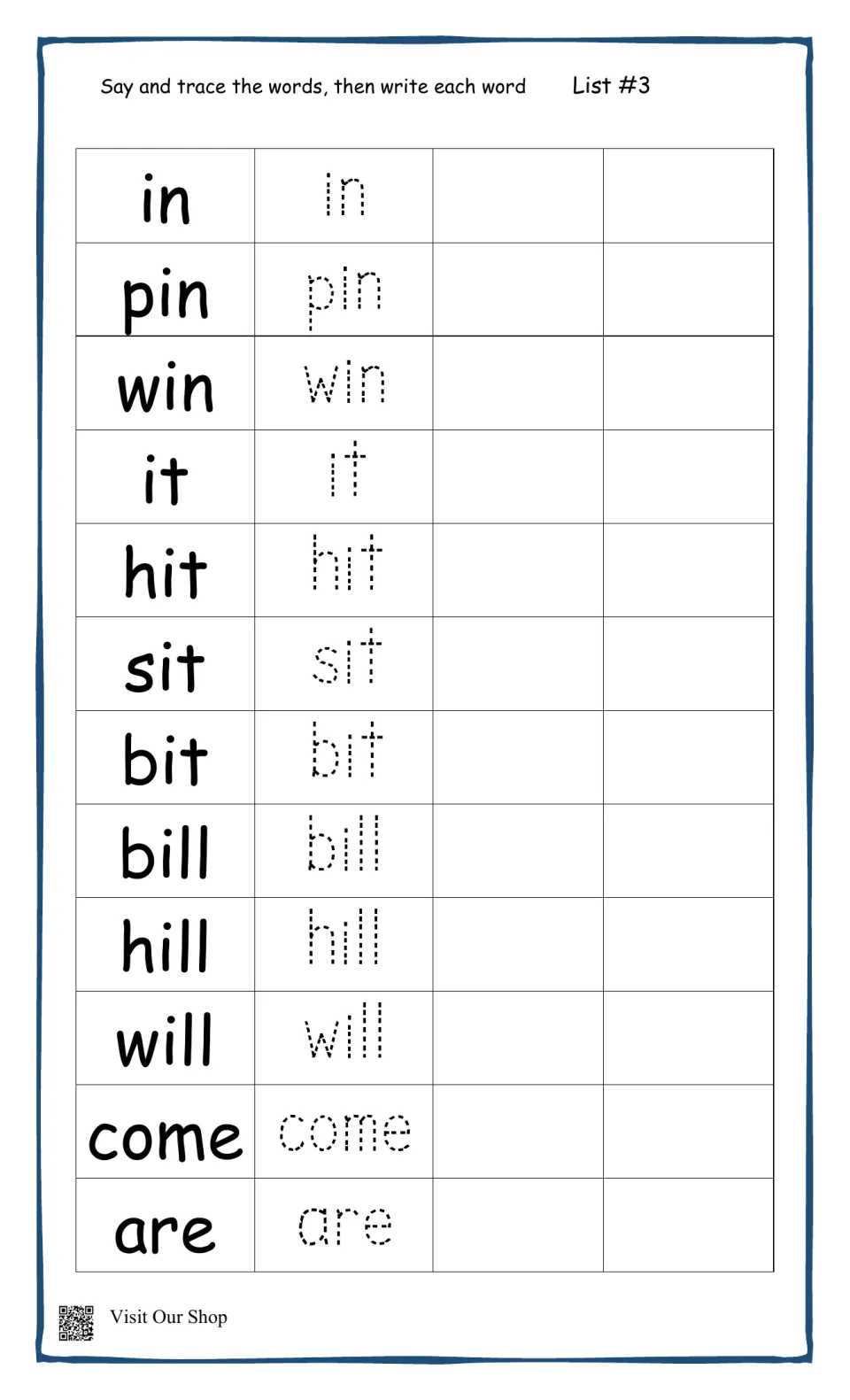 Spelling List #3, short i -in, -it and -ill words: students say and trace pin, hit, bill, will, come, are, then write each
