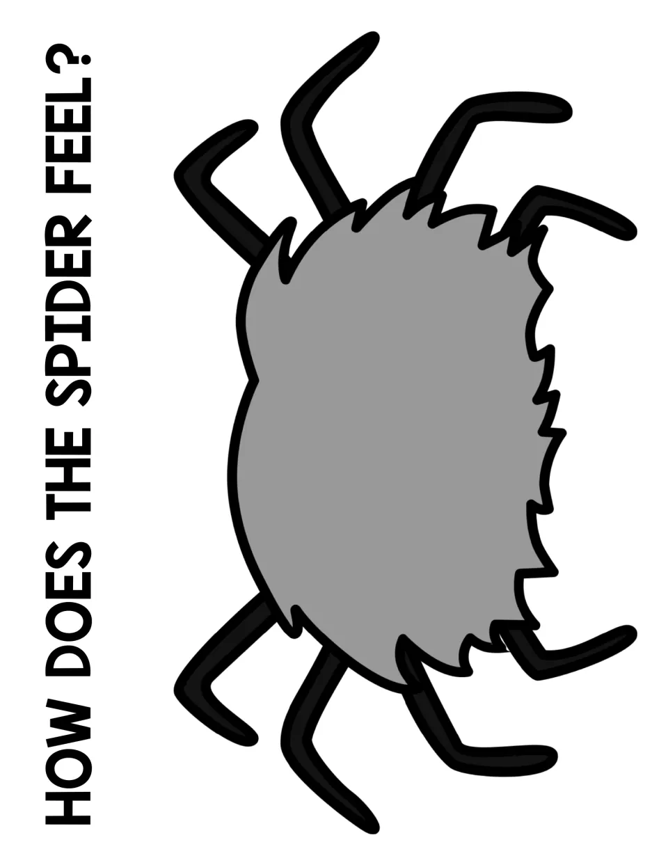 How does the spider feel? mat: a large gray spider body with no face, for children to show how it feels