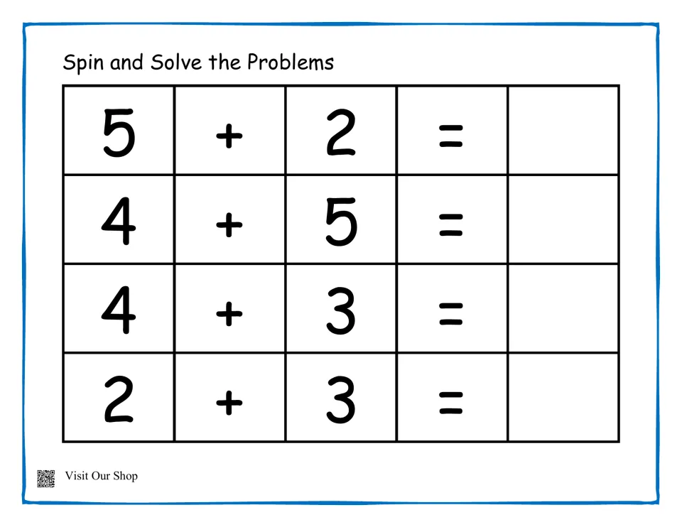 Spin and Solve the Problems: students write the sums for 5 + 2, 4 + 5, 4 + 3 and 2 + 3, adding within 10