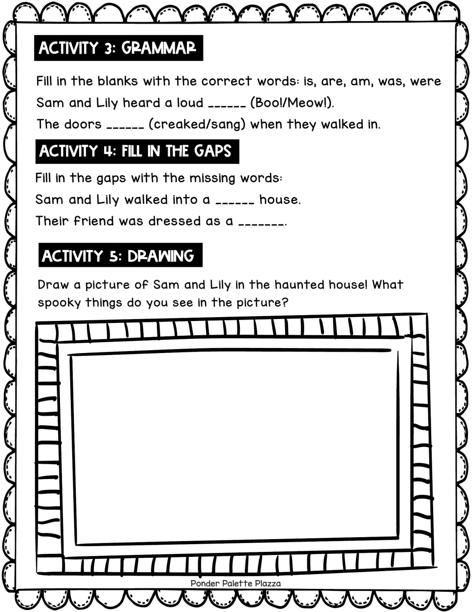 Grammar and cloze practice on the haunted house story: students fill in blanks, then draw Sam and Lily and the spooky scene