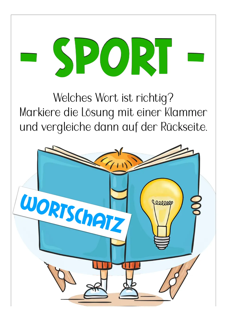 Vocabulary directions: choose the correct sports word, mark it with a clip, and check the back for the answer.