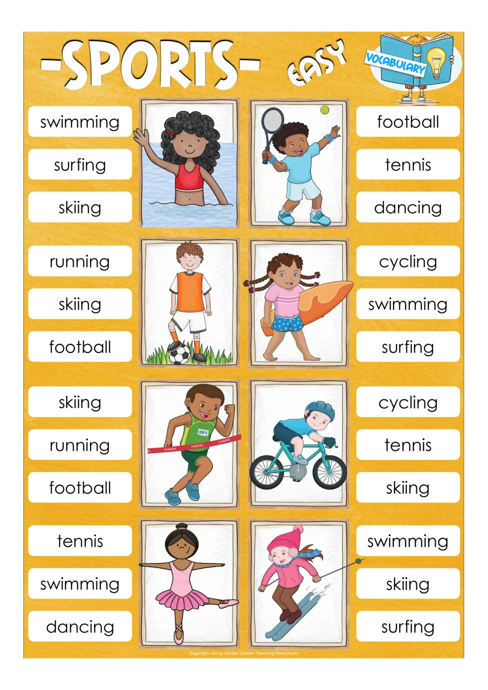 Easy sports vocabulary: students clip the right name for 8 pictures, such as swimming, tennis, football and skiing