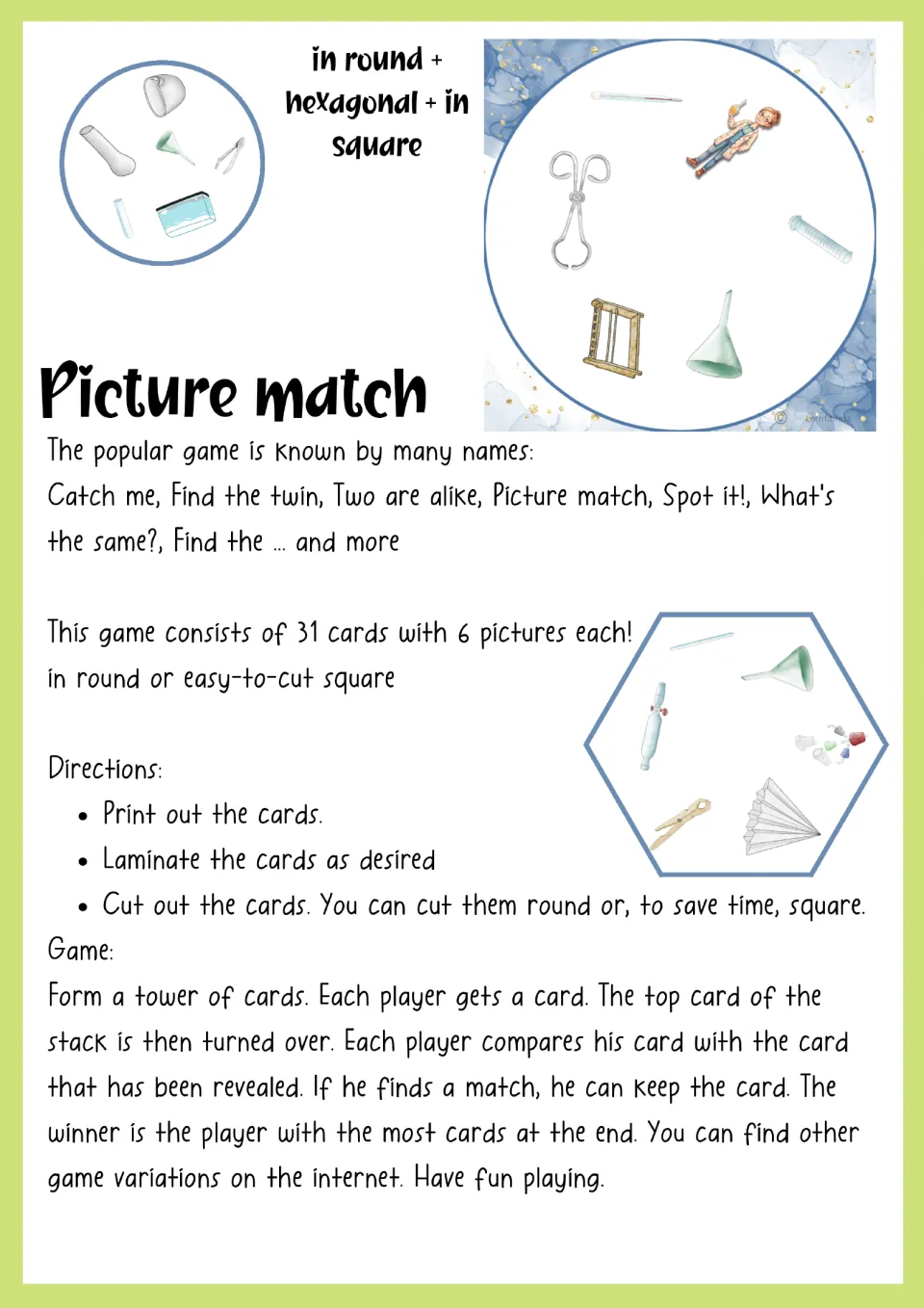 Picture match directions: print, laminate and cut out 31 cards of 6 pictures, then spot matches with the revealed card