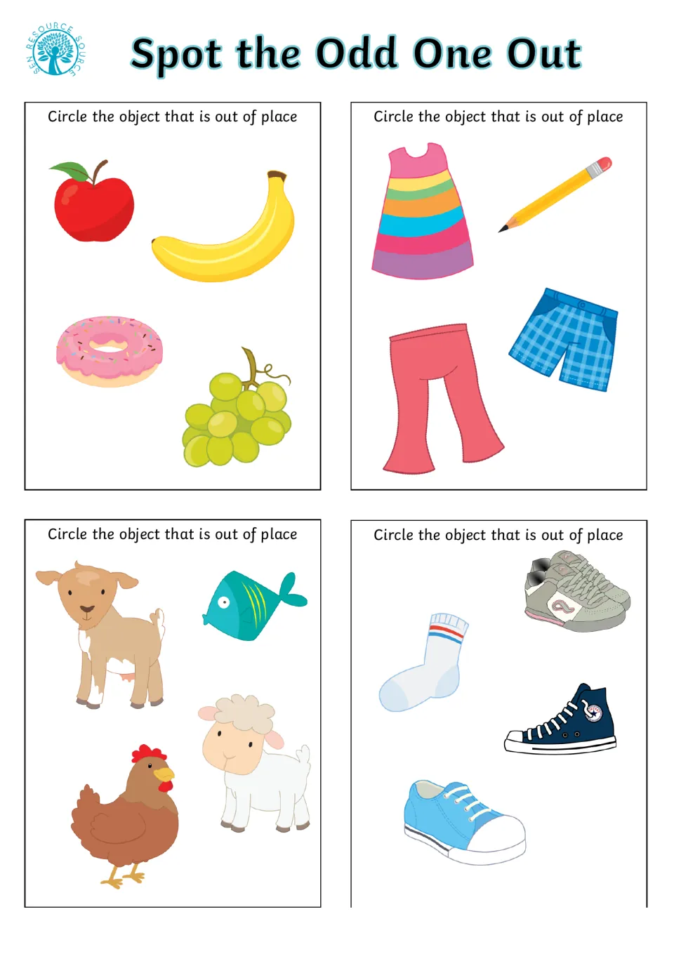 Categorizing: circle the item out of place in fruit with a donut, clothing with a pencil, farm animals with a fish, shoes