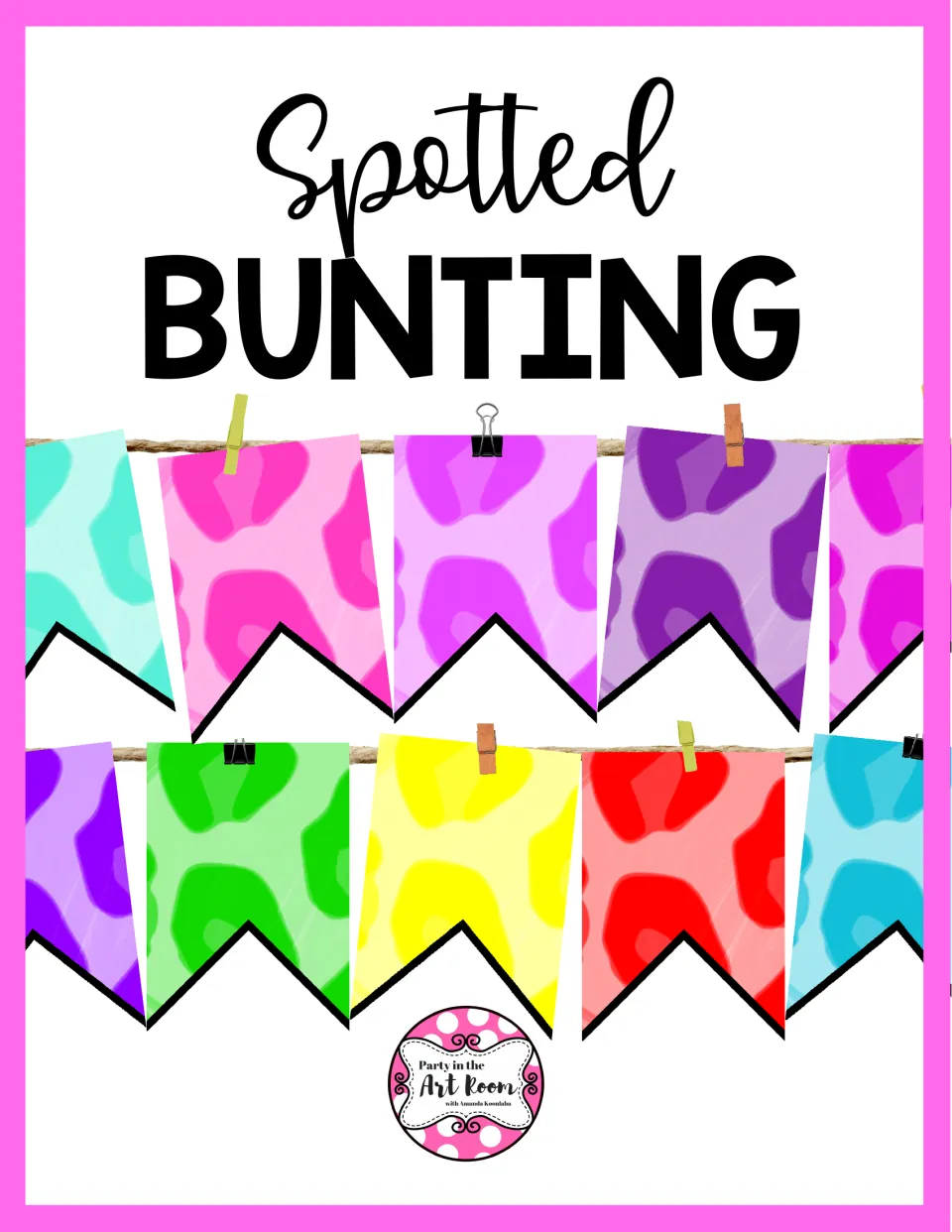 Spotted Bunting Flags cover showing colorful spotted pennants strung together for a classroom display