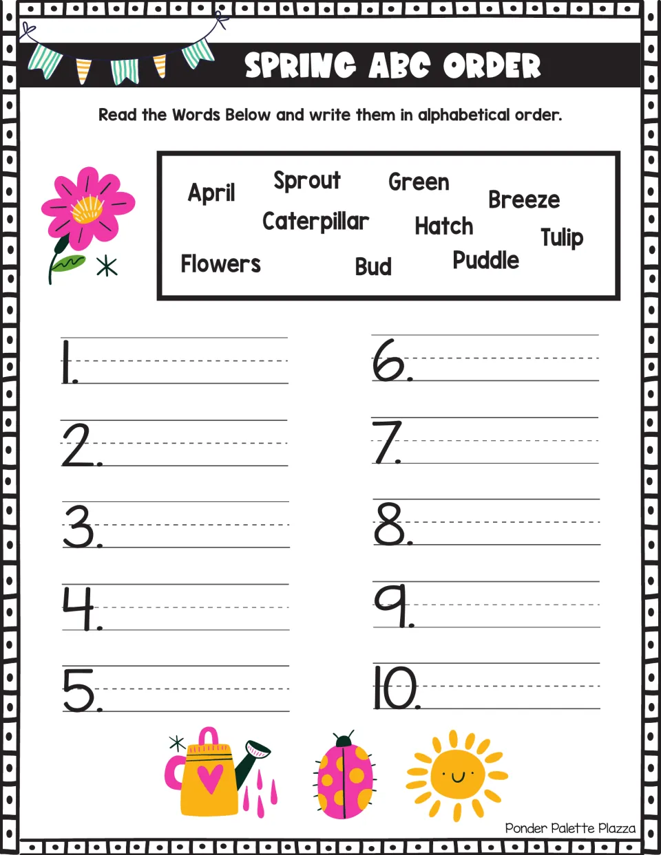 Spring alphabetizing: students order 10 words such as April, Bud, Caterpillar, Hatch and Tulip from the word bank
