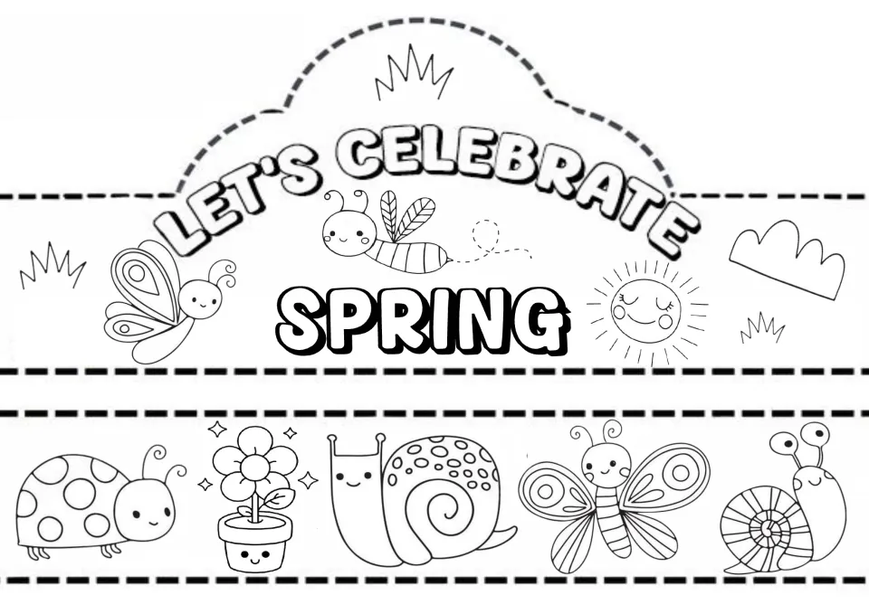 Spring crown template to color: 'Let's Celebrate Spring,' with butterflies, a bee, snails, and a flower