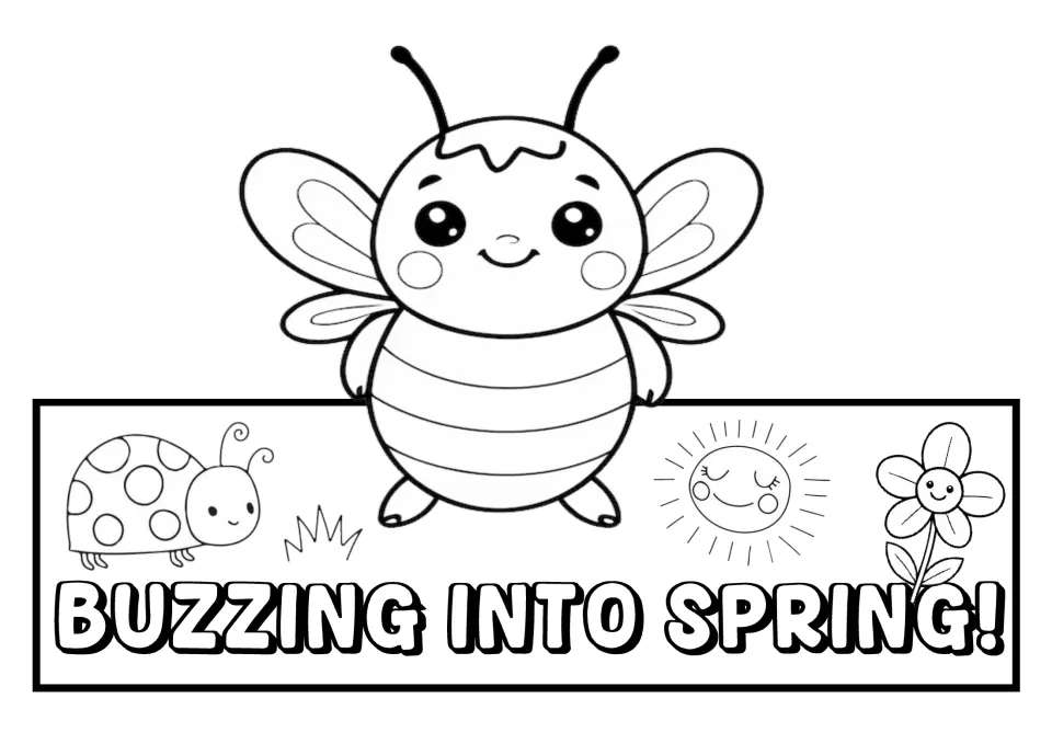 Spring hat template to color: 'Buzzing Into Spring!' featuring a large smiling bee, ladybug, sun, and flower